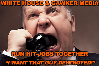 GAWKER_MEDIA_RAN_THE_HIT_JOBS__WHITE-HOUSE-AND-GAWKER-MEDIA~0.png